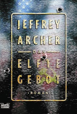 Imagen del vendedor de Das elfte Gebot (Allgemeine Reihe. Bastei L�bbe Taschenb�cher) Roman a la venta por butzle