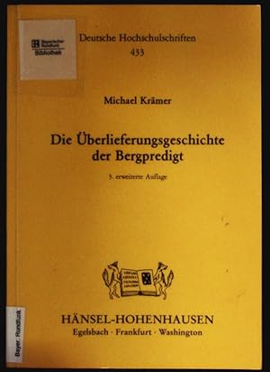 Bild des Verkufers fr Die berlieferungsgeschichte der Bergpredigt. Eine synoptische Studie zu Mt 4,23-7,29 und Lk 6,17-49. zum Verkauf von Antiquariat Bookfarm