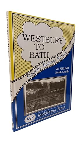 Bild des Verkufers fr Westbury to Bath zum Verkauf von Lion Books PBFA