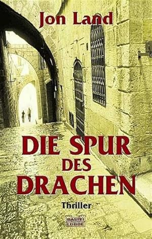 Bild des Verk�ufers f�r Die Spur des Drachen (Allgemeine Reihe. Bastei L�bbe Taschenb�cher) Thriller zum Verkauf von butzle