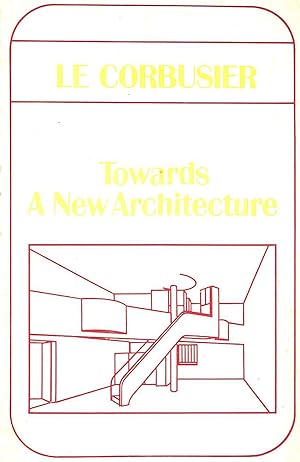 Seller image for Le Corbusier: Towards A New Architecture for sale by M Godding Books Ltd
