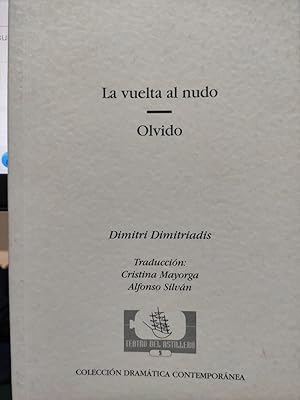 Seller image for La vuelta al nudo. Olvido. for sale by ABACO LIBROS USADOS