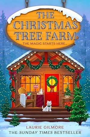 Bild des Verk�ufers f�r The Christmas Tree Farm: A grumpy sunshine viral TikTok sensation romcom for fans of winter cozy mysteries and spicy romances in 2025! (Dream Harbor) (Book 3) zum Verkauf von Dream Books Co.