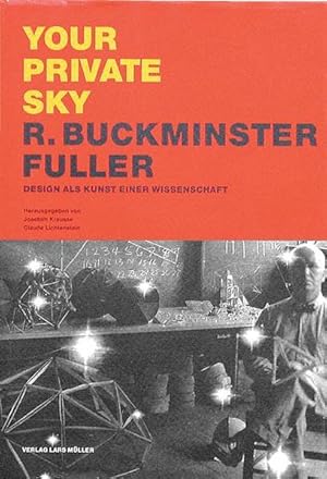 Bild des Verkufers fr R. Buckminster Fuller - your Private eye - Design als Kunst einer Wissenschaft zum Verkauf von ART...on paper - 20th Century Art Books
