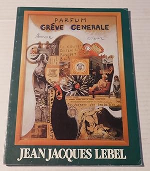 Imagen del vendedor de JEAN JACQUES LEBEL: RETOUR D'EXIL. Peintures, Dessins, Collages 1954-1988. (Catalogue). a la venta por Blue Mountain Books & Manuscripts, Ltd.