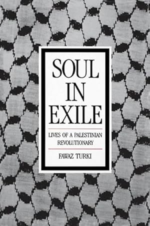Imagen del vendedor de Soul in Exile : Lives of a Palestinian Revolutionary a la venta por AHA-BUCH GmbH