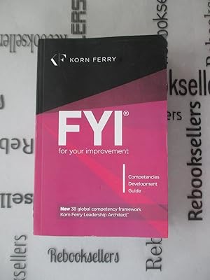 Bild des Verk�ufers f�r FYI: For Your Improvement - Competencies Development Guide, 6th Edition zum Verkauf von Zoom Books East