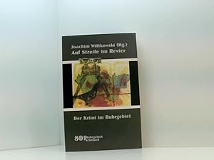 Bild des Verkufers fr Auf Streife im Revier: Der Krimi im Ruhrgebiet (801Ruhrgebiet) der Krimi im Ruhrgebiet zum Verkauf von Book Broker