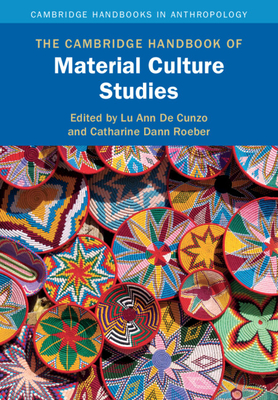 Seller image for The Cambridge Handbook of Material Culture Studies (Paperback or Softback) for sale by BargainBookStores
