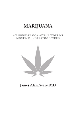 Bild des Verk�ufers f�r Marijuana: An Honest Look at the World's Most Misunderstood Weed (Paperback or Softback) zum Verkauf von BargainBookStores