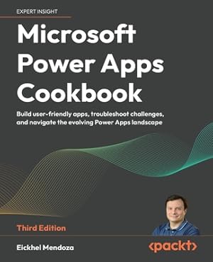 Bild des Verkufers fr Microsoft Power Apps Cookbook - Third Edition: Build user-friendly apps, troubleshoot challenges, and navigate the evolving Power Apps landscape (Paperback or Softback) zum Verkauf von BargainBookStores