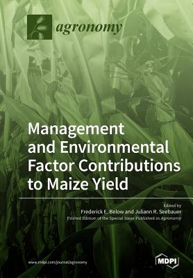 Imagen del vendedor de Environmental and Management Factor Contributions to Maize Yield (Paperback or Softback) a la venta por BargainBookStores