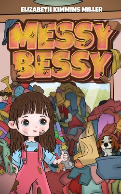 Seller image for Messy Bessy (Hardback or Cased Book) for sale by BargainBookStores