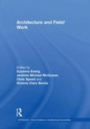 Bild des Verk�ufers f�r Architecture and Field/Work zum Verkauf von AHA-BUCH GmbH