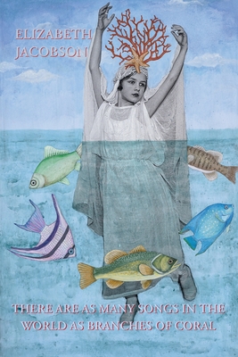 Seller image for There Are as Many Songs in the World as Branches of Coral (Paperback or Softback) for sale by BargainBookStores