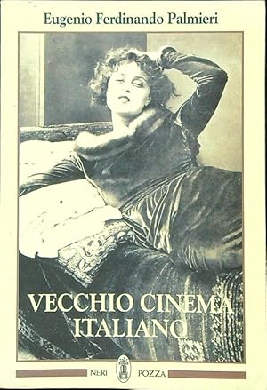 Seller image for Vecchio cinema italiano for sale by Librodifaccia