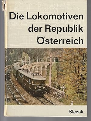 Imagen del vendedor de Die Lokomotiven der Republick Osterreich a la venta por Book Booth