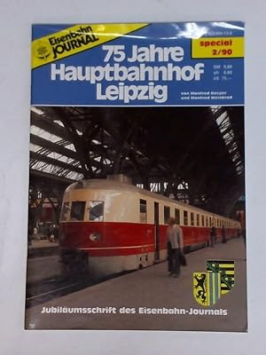 Bild des Verkufers fr 75 Jahre Hauptbahnhof Leipzig zum Verkauf von Celler Versandantiquariat