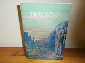 Seller image for THE WHITE ROAD for sale by Kelleher Rare Books
