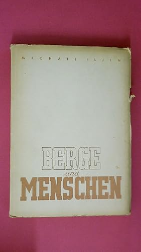 Immagine del venditore per BERGE UND MENSCHEN. venduto da Butterfly Books GmbH & Co. KG