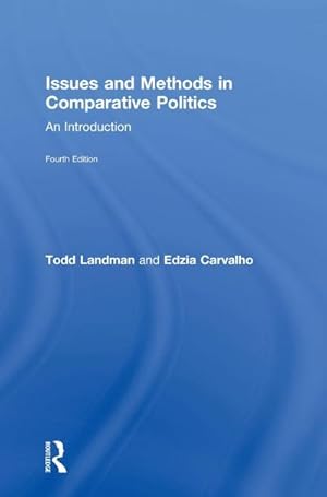 Bild des Verkufers fr Issues and Methods in Comparative Politics : An Introduction zum Verkauf von AHA-BUCH GmbH