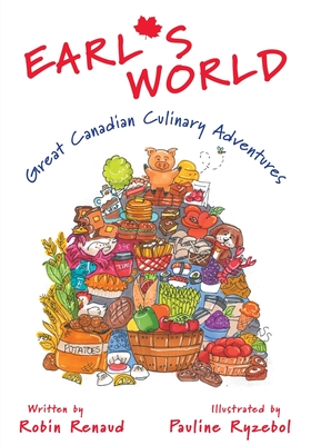 Imagen del vendedor de Earl's World: Great Canadian Culinary Adventures (Paperback or Softback) a la venta por BargainBookStores
