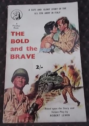 Imagen del vendedor de The Bold and the Brave a la venta por Klanhorn
