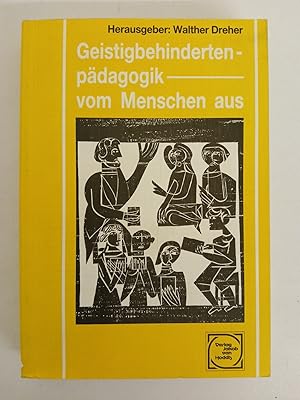 Bild des Verk�ufers f�r Geistigbehindertenp�dagogik vom Menschen aus : Festschrift f�r Theodor Hofmann zum 60. Geburtstag. Festschrift f�r Theodor Hofmann zum 60. Geburtstag zum Verkauf von butzle