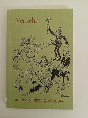 Imagen del vendedor de Verkehr auf die Schippe genommen - Illustriert von Wilhelm Hartung - Karikaturen aus der DVZ (Deutsche Verkehrs-Zeitung) a la venta por butzle