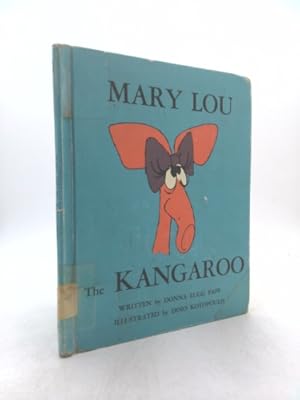 Bild des Verk�ufers f�r Mary Lou, the kangaroo zum Verkauf von ThriftBooksVintage