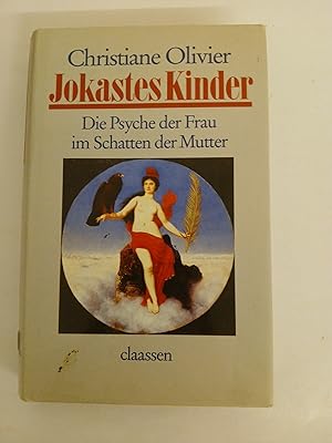 Imagen del vendedor de Jokastes Kinder. Die Psyche der Frau im Schatten der Mutter Die Psyche der Frau im Schatten der Mutter a la venta por butzle