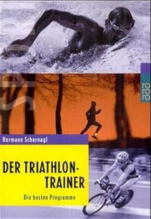 Imagen del vendedor de Der Triathlon-Trainer: Die besten Programme Die besten Programme a la venta por butzle