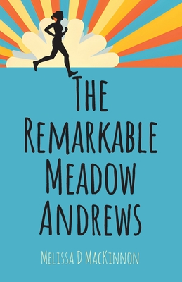 Imagen del vendedor de The Remarkable Meadow Andrews (Paperback or Softback) a la venta por BargainBookStores