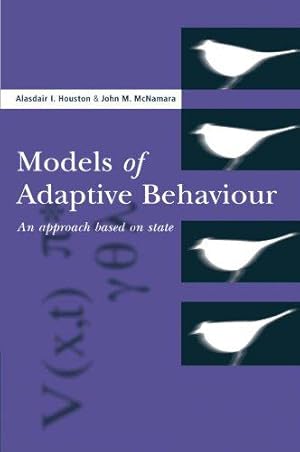 Seller image for Models of Adaptive Behaviour: An Approach Based on State for sale by WeBuyBooks