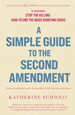 Imagen del vendedor de A Simple Guide to the Second Amendment (Paperback or Softback) a la venta por BargainBookStores