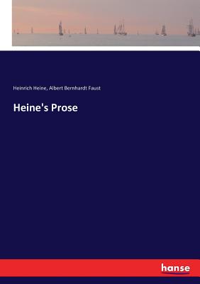 Imagen del vendedor de Heine's Prose (Paperback or Softback) a la venta por BargainBookStores