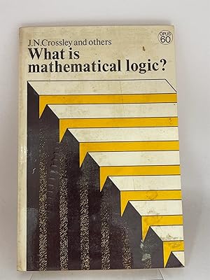 Seller image for What is Mathematical Logic? for sale by Book Express (NZ)