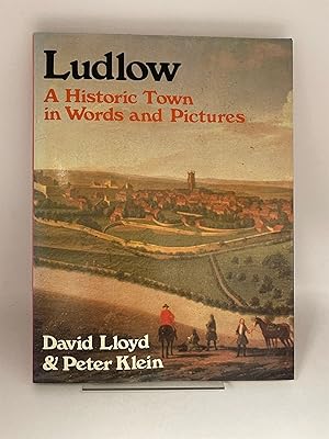 Bild des Verk�ufers f�r Ludlow: A historic town in words and pictures zum Verkauf von Book Express (NZ)