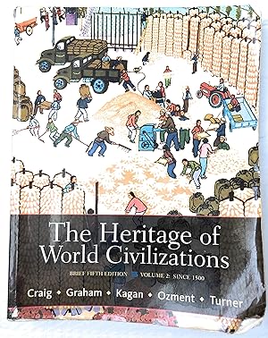 Seller image for The Heritage of World Civilizations: Brief Edition, Volume 2 (5th Edition) for sale by Zoom Books East