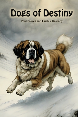 Imagen del vendedor de Dogs of Destiny (Paperback or Softback) a la venta por BargainBookStores