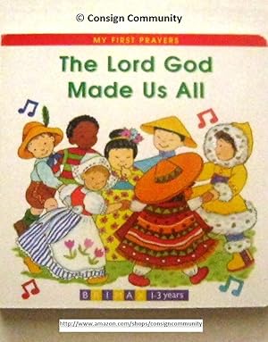 Seller image for The Lord God Made us All My First Prayers for sale by Zoom Books East