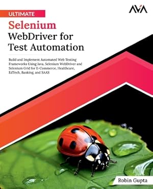 Seller image for Ultimate Selenium WebDriver for Test Automation (Paperback or Softback) for sale by BargainBookStores