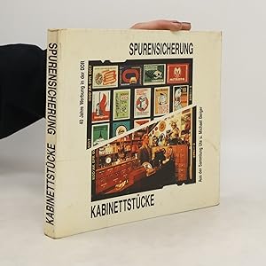 Bild des Verkufers fr Spurensicherung 40 Jahre Werbung in der DDR. Kabinettstcke aus der Sammlung Ute u. Michael Berger zum Verkauf von Bookbot
