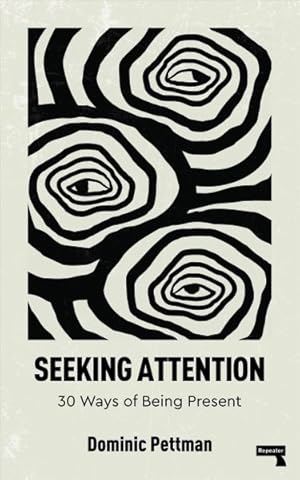 Immagine del venditore per Seeking Attention : 30 Ways of Being Present venduto da GreatBookPrices
