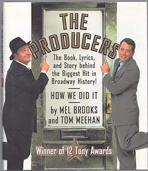 Seller image for THE PRODUCERS The Book, Lyrics, and Story Behind the Biggest Hit in Broadway History! for sale by The Avocado Pit