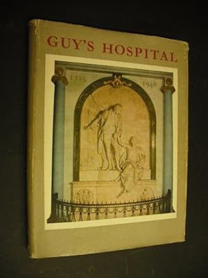 Guy's Hospital 1725-1948