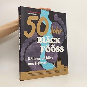 Immagine del venditore per 50 Johr Blck Fss: Klle es un bliev uns Heimat! venduto da Bookbot