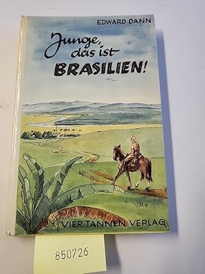 Bild des Verk�ufers f�r Junge, das ist Brasilien! zum Verkauf von Gerald Wollermann