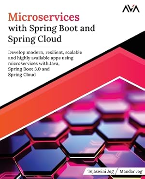 Seller image for Microservices with Spring Boot and Spring Cloud: Develop modern, resilient, scalable and highly available apps using microservices with Java, Spring B (Paperback or Softback) for sale by BargainBookStores