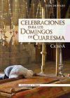 Seller image for Celebraciones para los domingos de Cuaresma. Ciclo A for sale by AG Library